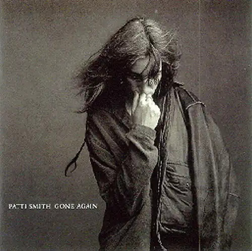 Patti smith gone - gone, again